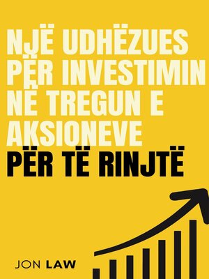 cover image of Një Udhëzues për Investimin në Tregun e Aksioneve për të Rinjtë
